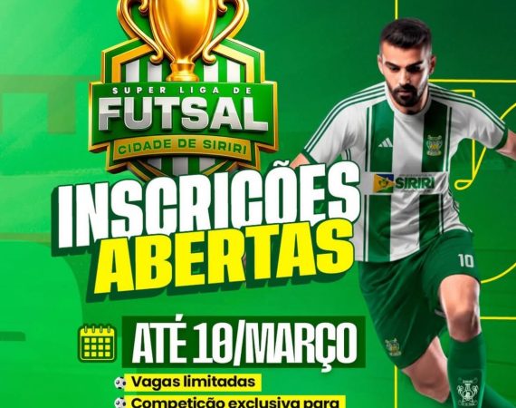 Prefeitura de Siriri abre inscrições para a Super Liga de Futsal Cidade de Siriri