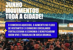 Prefeito Talysson de Valmir faz balanço positivo do São João e destaca fortalecimento da cultura e da economia de Areia Branca
