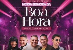Festa Social da Padroeira de Nossa Senhora da Boa Hora movimentará o povoado Gado Bravo Sul em agosto
